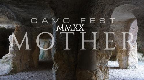 Cavo Fest "Mother" MMXX