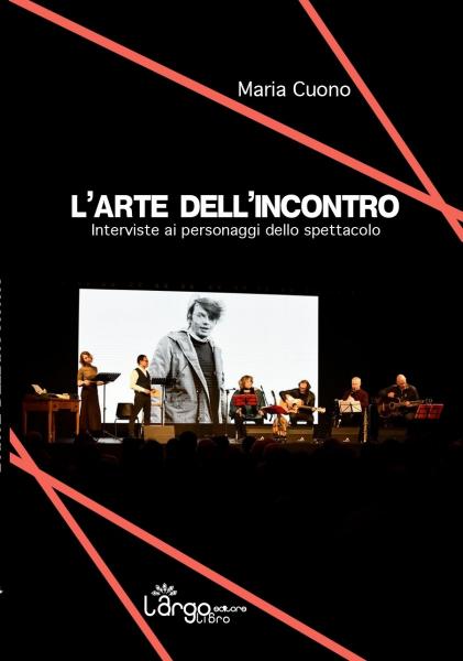 L'Arte dell'Incontro, presentazione del libro di Maria Cuono
