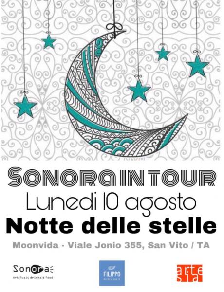 Sonora in tour / Notte delle stelle / Free Party