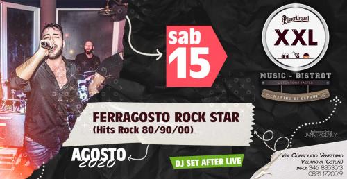 Ferragosto "Rockstar" at XXL MUSIC Bistrot