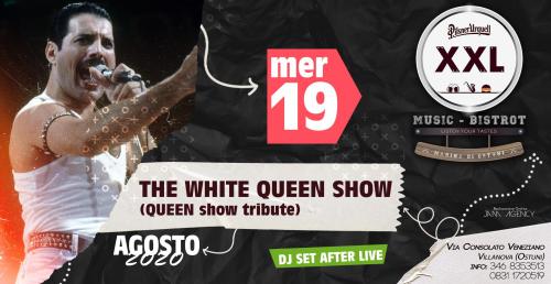 White Queen Show at XXL MUSIC Bistrot