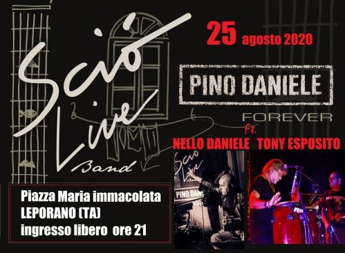 Sciò Live Band Pino Daniele forever ft. NELLO DANIELE & TONY ESPOSITO