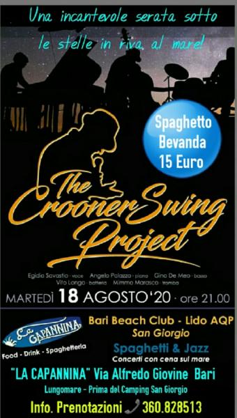 LA CAPANNINA Beach Club è lieta di invitarti alla sera Swing in riva al Mare di San Giorgio al concerto di: THE CROONER SWING PROJECT  martedi 18 Agosto h. 21:00 -