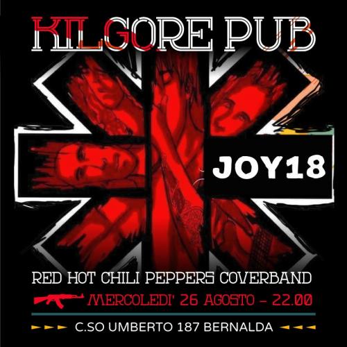 Joy 18 Red Hot Chili Peppers tribute band live @Kilgore Pub