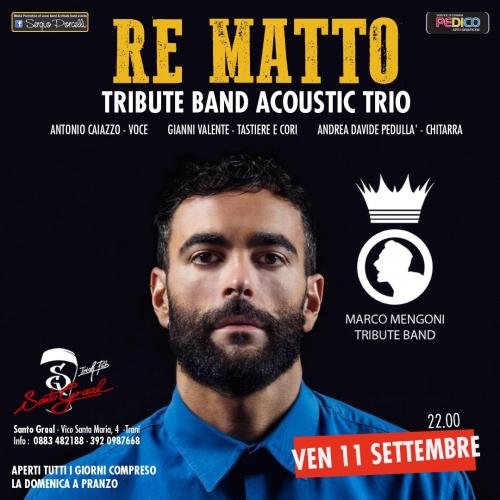 Re Matto tribute band Marco Mengoni acoustic trio a Trani