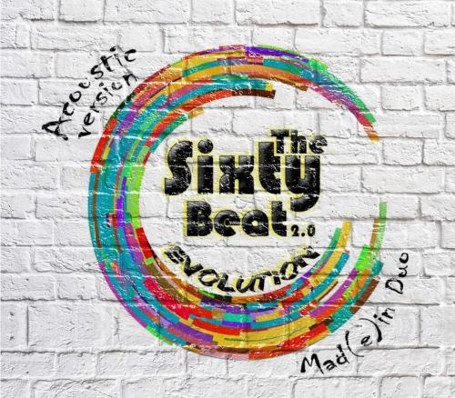 The Sixty Beat 2.0 EVOLUTION-acoustic version Mad(e) in Duo #LIVE@L'Experience sul Lungomare-Brindisi