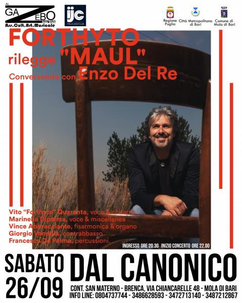 Forthyto rilegge "Maul" conversando con Enzo Del Re