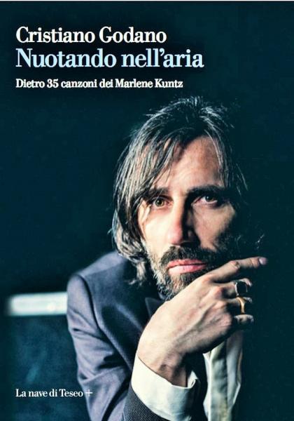 CRISTIANO GODANO dei  MARLENE KUNTZ: Concerto e Libro