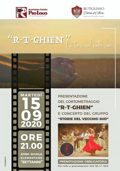 «R-T-GHIEN - La Terra nel nostro cuore»: Film «R-t-ghien» e Concerto del Gruppo Folk  «Storie del Vecchio Sud»
