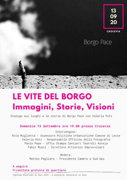 Le vite del Borgo. Immagini, Storie, Visioni