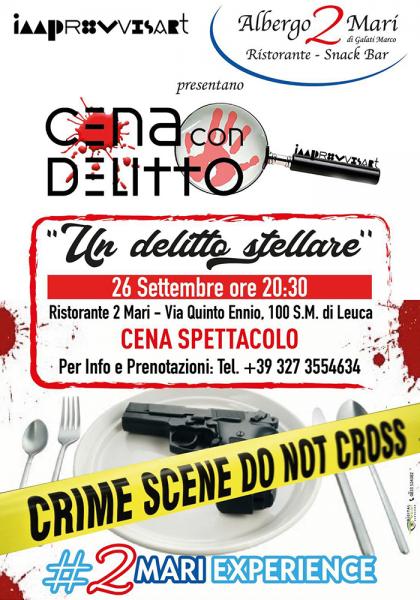 Cena con Delitto "Un delitto stellare" a S.M. di Leuca