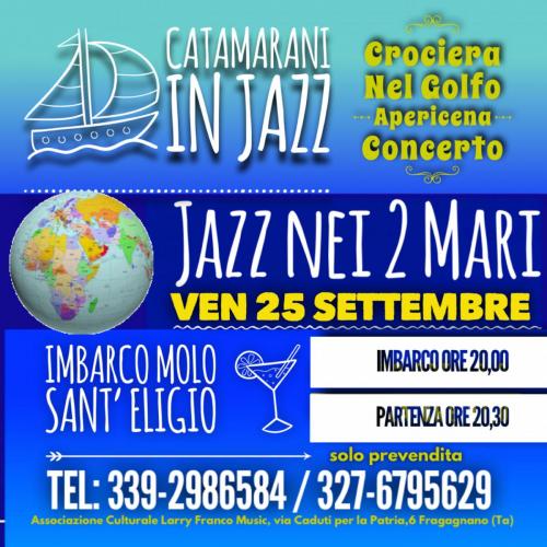 CATAMARANI IN JAZZ NEL GOLFO DI TARANTO