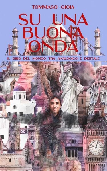 Presentazione libro di Tommaso Gioia "Su una buona onda"
