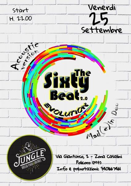 The Sixty Beat 2.0 EVOLUTION-acoustic version Mad(e) in Duo LIVE@Jungle-Policoro (Mt)
