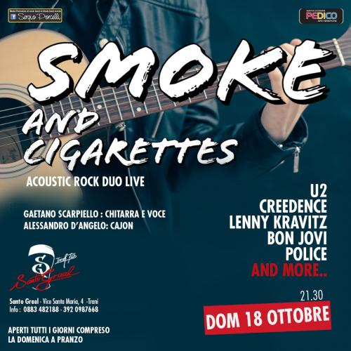 Smoke and cigarettes live - acoustic rock duo a Trani