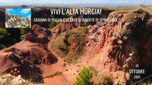 Alta Murgia! ~ Cave di Bauxite di Spinazzola e Gravina di Puglia