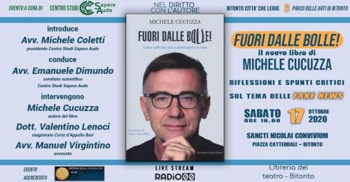 Michele Cucuzza presenterà il suo nuovo libro dal titolo “Fuori dalle bolle!”