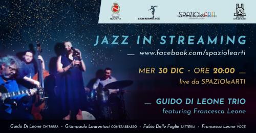 GUIDO DI LEONE Trio       Feat. Francesca Leone -          Jazz in streaming