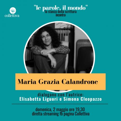 Incontro online con Maria Grazia Calandrone