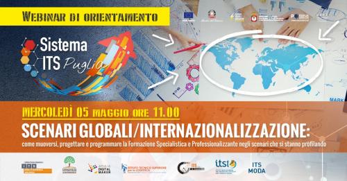 La formazione specialistica negli scenari globali dell'internazionalizzazione è il tema del quarto webinar di orientamento del Sistema ITS Puglia