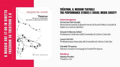 Incontro in streaming: Théatron, il medium teatrale tra performance studies e social media society