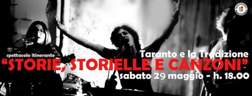"STORIE, STORIELLE E CANZONI. Taranto e la Tradizione - Spettacolo Itinerante"