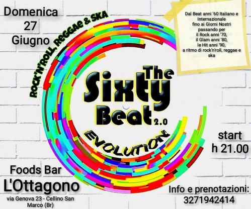 The Sixty Beat 2.0 EVOLUTION LIVE@Foods Bar L'Ottagono-Cellino San Marco (Br)