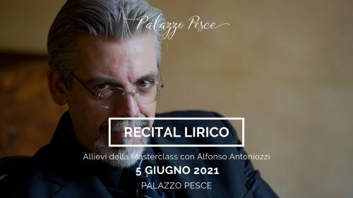 Recital lirico [Allievi Masterclass Alfonso Antoniozzi]