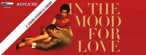 In The Mood For Love - edizione restaurata Repliche