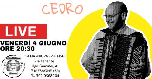 CEDRO Live / MESAGNE / 14 Hamburger e Fish