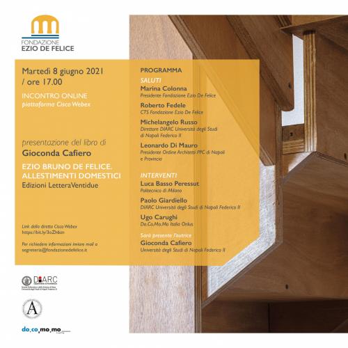 EZIO BRUNO DE FELICE Allestimenti domestici. Presentazione del libro di  GIOCONDA CAFIERO