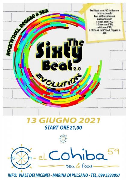 The Sixty Beat 2.0 EVOLUTION #LIVE@El Cohiba 59-Marina di Pulsano (Ta)