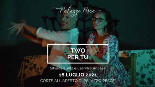 Two per tu [Silvana Kuhtz e Leandro Annese]