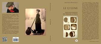 "Le 12 Lune. Raccolta poetica per fermare il tempo", ANTONIO ROTONDO ospite di VIAGGI LETTERARI NEL BORGO