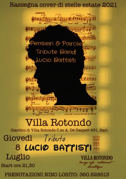 RASSEGNA COVER DI STELLE - Giovedì 8 LUGLIO H. 21:30  a VILLA ROTONDO:   "THE ROYAL BAND" (PENSIERO & PAROLE)  tribute band del mitico  di LUCIO BATTISTI.