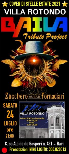 Per la prima volta a VILLA ROTONDO  " BAILA " tribute band di "ZUCCHERO" Sabato 24 Luglio h. 21:00