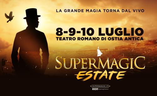 Supermagic Estate 2021, la grande magia torna dal vivo - Ostia Antica Festival 2021