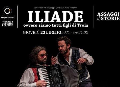 #ILIADE ovvero siamo tutti figli di Troia | Assaggi di Storie
