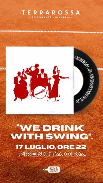 WE DRINK WITH SWING!