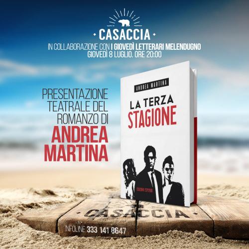 Andrea Martina e il suo romanzo “La terza stagione”