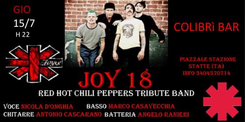 Joy 18 Red Hot CHili Pepppers Tribute Band live @Colibrì Bar