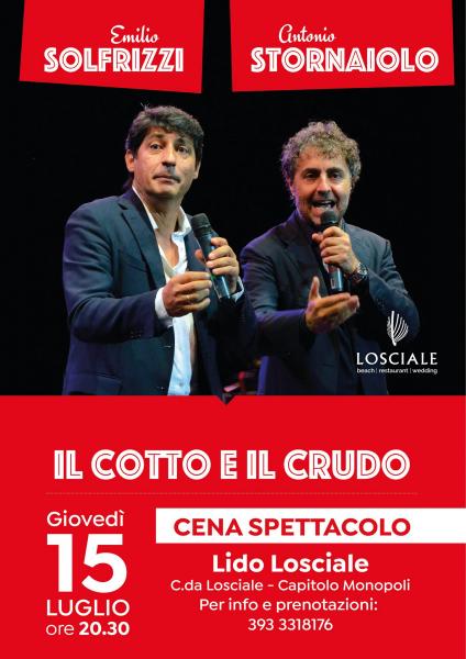 Solfrizzi e Stornaiolo al lido di Capitolo con il cotto e il crudo