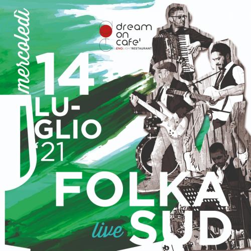 FOLKA SUD _ DREAM ON LIVE
