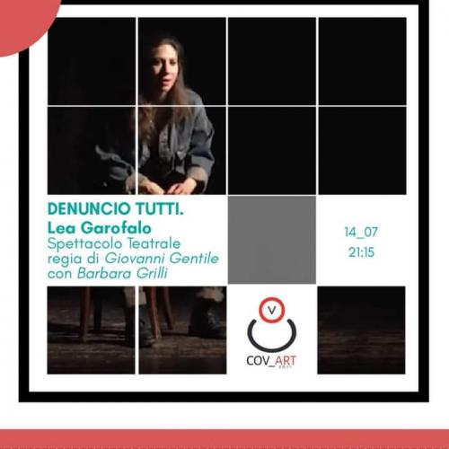 DENUNCIO TUTTI. LEA GAROFALO collettivo teatro prisma