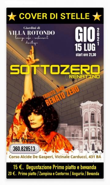 Cover di Stelle presenta a Villa ROTODO  Giovedì 15 Luglio RENATINO SOTTOZERO Tribute band di RENATO ZERO