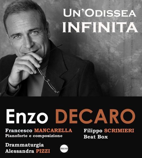 Enzo Decaro ad Alberobello con l’Odissea Infinita