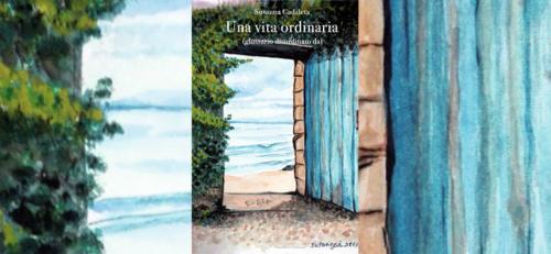 “Una vita ordinaria (glossario disordinato da)”, SUSANNA GADALETA ospite di VIAGGI LETTERARI NEL BORGO