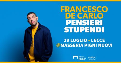 Francesco De Carlo e i suoi "Pensieri Stupendi" in tour