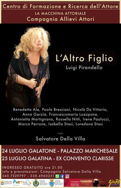 L'Altro Figlio di Luigi Pirandello per la Scuola di Teatro di Salvatore Della Villa