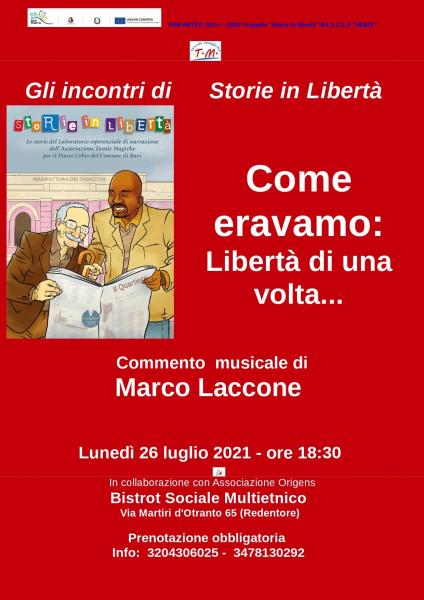 Storie in Libertà. Come eravamo: Libertà di una volta...